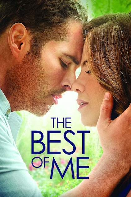 The Best Of Me Full Movie Watch Online Stream Or Download Chili