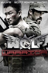 Wolf Warrior Full Movie Watch Online Stream or Download CHILI