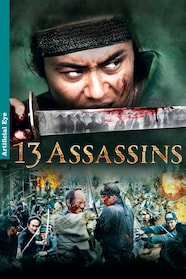 13 Assassins Full Movie Watch Online Stream or Download CHILI