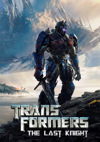 Transformers The Last Knight Full Movie Watch Online Stream Or Download Chili
