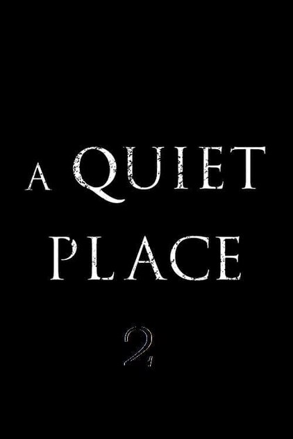 A Quiet Place Part Ii Full Movie Watch Online Stream Or Download Chili