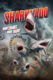Sharknado - More Sharks, Mora Nado! Stream