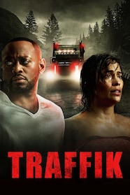 Traffik Full Movie Watch Online Stream or Download CHILI