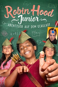 Robin Hood Junior – Abenteuer auf dem Schulhof Stream