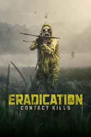 Eradication - Contact Kills Stream