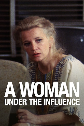 A Woman Under the Influence Full Movie - Watch Online, Stream or Download -  CHILI