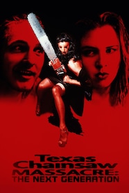 Texas Chainsaw Massacre The Next Generation Full Movie Watch Online Stream or Download CHILI