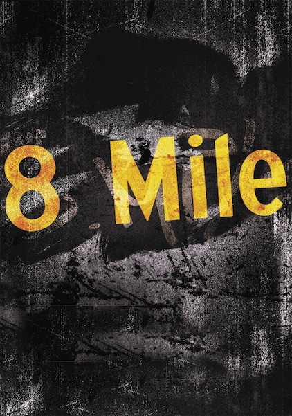 8 Mile Full Movie Watch Online Stream Or Download Chili